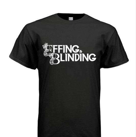 NEW Effing & Blinding T-shirt/FREE EP with purchase