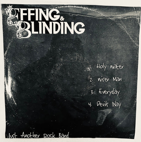 Effing and Blinding EP